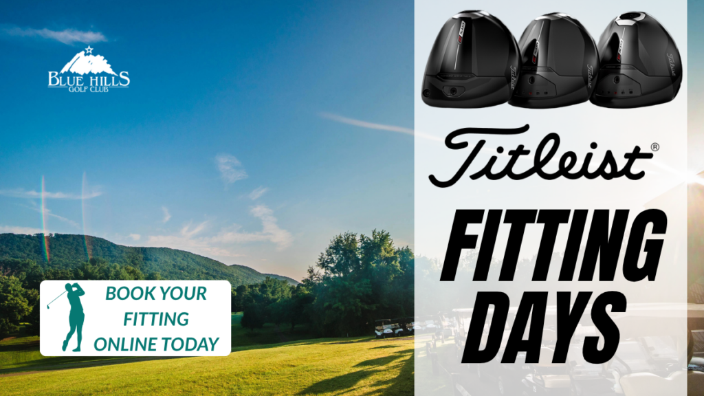 Blue Hills Golf Club Titleist Fitting Days banner. Text: Book your fitting online today.